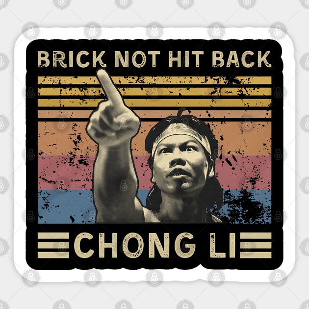 Brick Not Hit Back // Chong Li Sticker by sungkemdisek